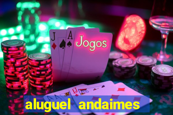 aluguel andaimes porto alegre